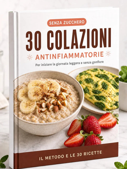 30 Colazioni senza zucchero che ti sgonfiano fin dal mattino